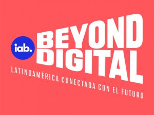 Conozca los speakers de IAB Beyond Digital